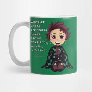 Tanjiro quote whatever you do for others Mug